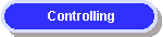 Controlling